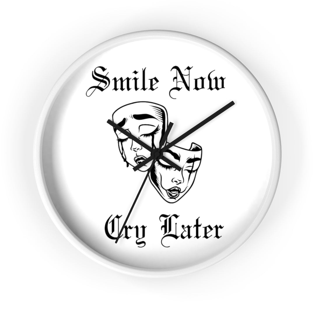 Smile Now Cry Later Wall Clock