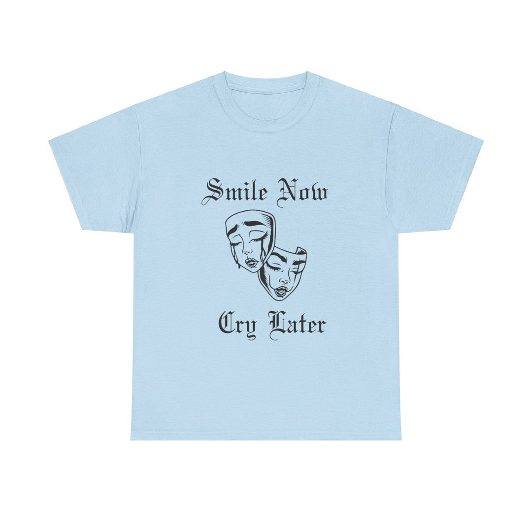 Smile Now Cry Later Cotton Tee