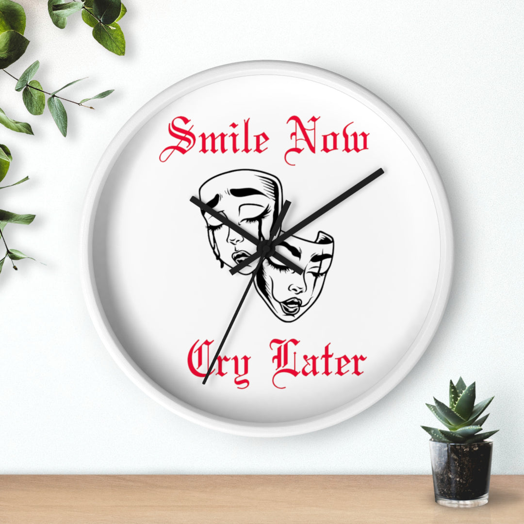 Smile Now Cry Later Wall Clock