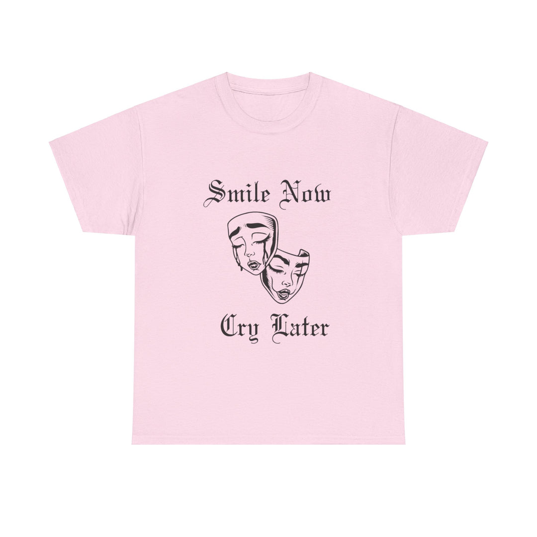 Smile Now Cry Later Cotton Tee