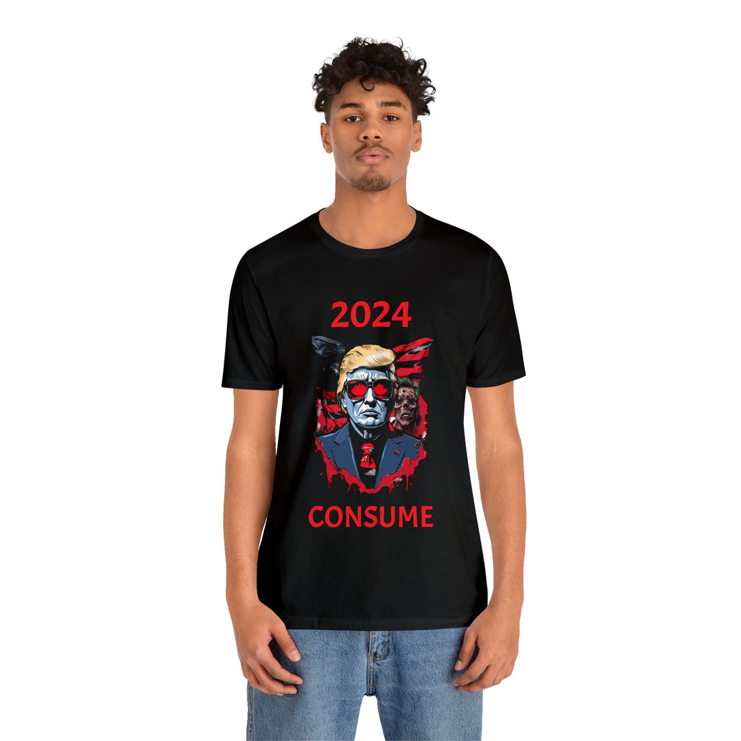2024 Trump "They Live" Consume T-Shirt