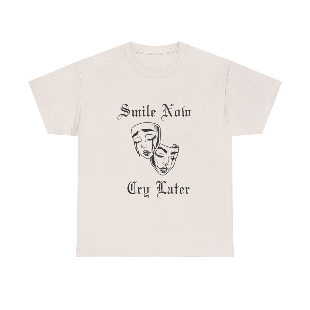 Smile Now Cry Later Cotton Tee