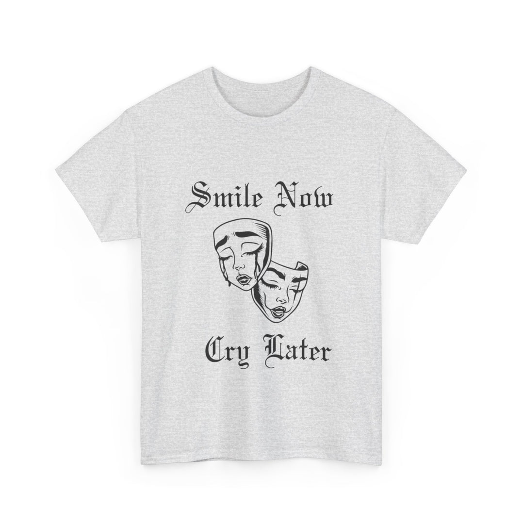 Smile Now Cry Later Cotton Tee