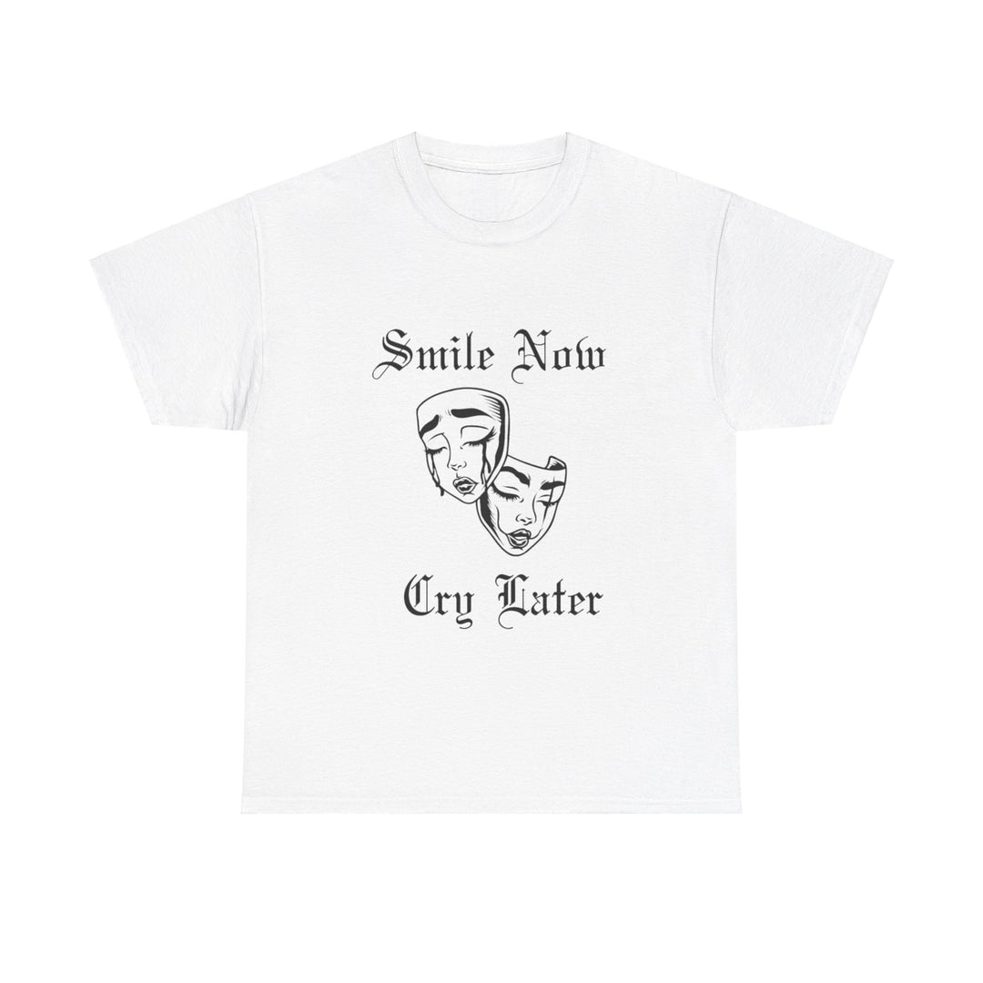 Smile Now Cry Later Cotton Tee