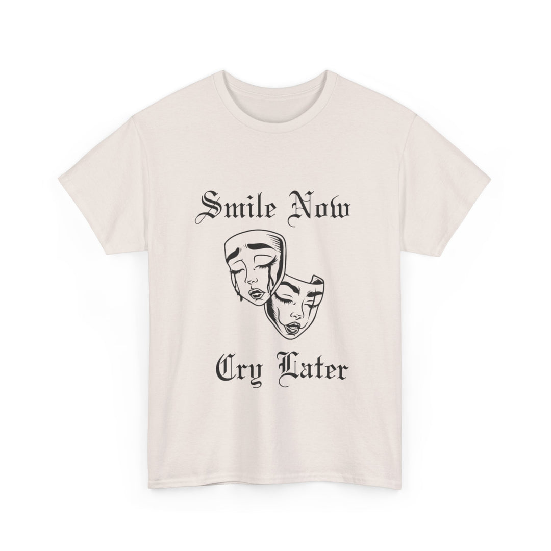 Smile Now Cry Later Cotton Tee