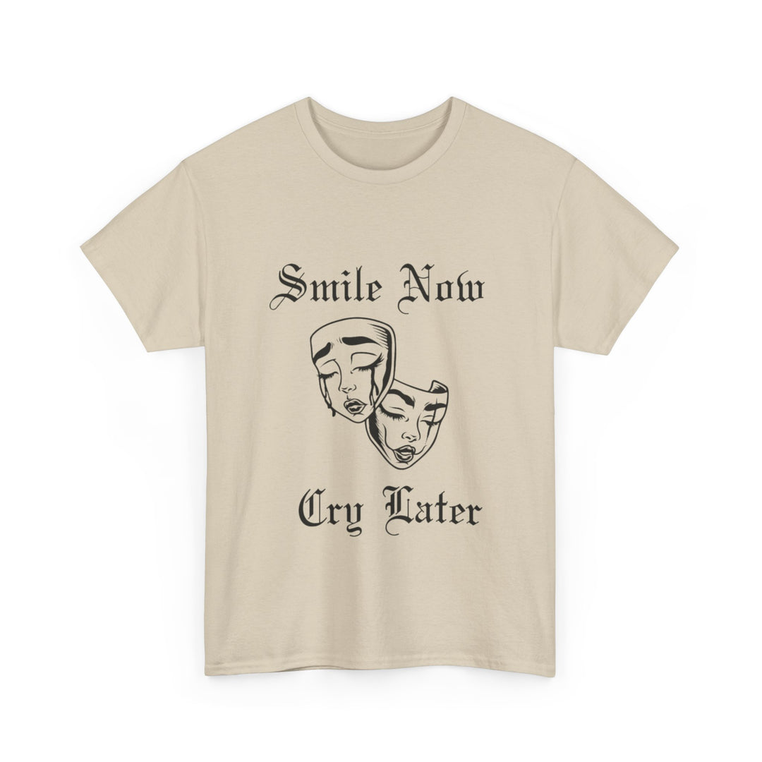 Smile Now Cry Later Cotton Tee