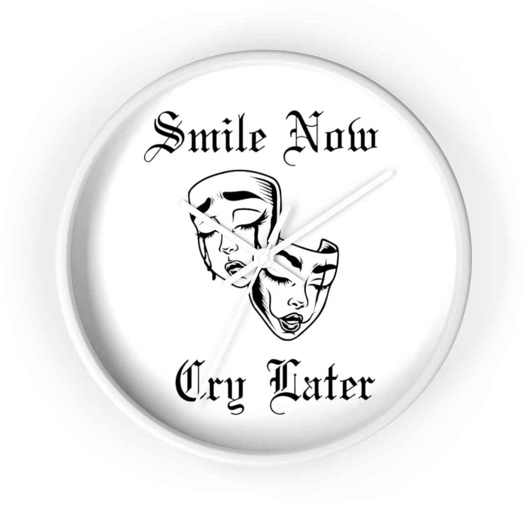 Smile Now Cry Later Wall Clock