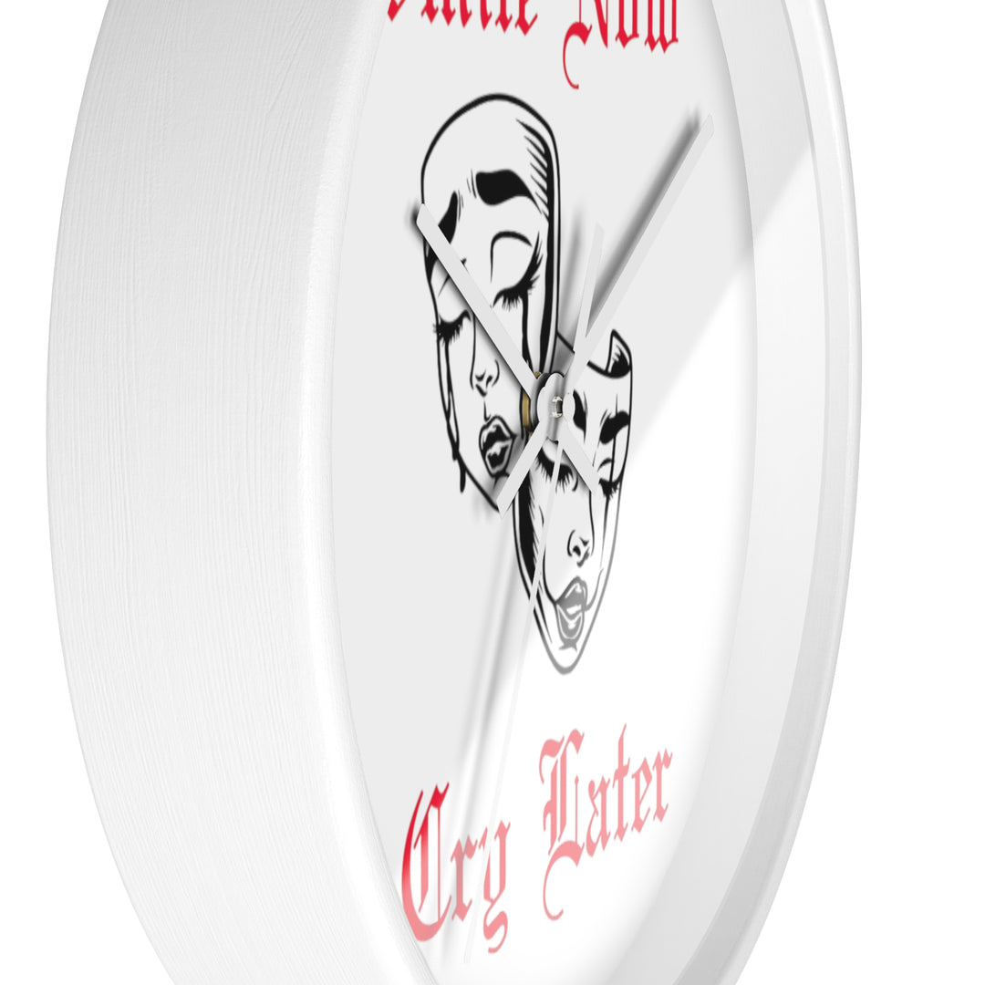 Smile Now Cry Later Wall Clock